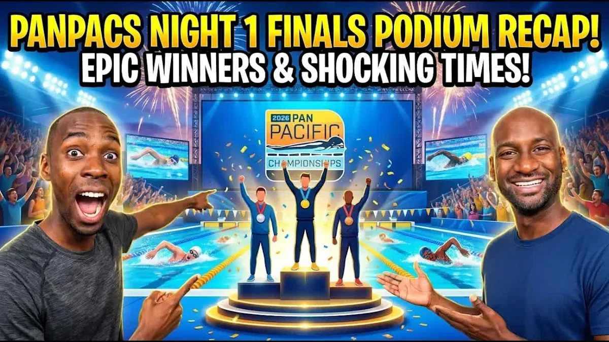 2026 Pan Pac Championships: Day 2 Finals Preview - SwimSwam